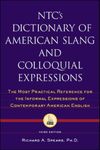 NTC's Dictionary of American Slang and Colloquial Expressions