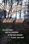 The Riddle of Babi Yar: The True St