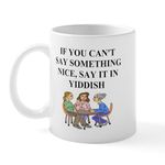 CafePress Jewish Yiddish Wisdom Mug 11 oz (325 ml) Ceramic Coffee Mug