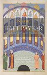 Haft Paykar: A Medieval Persian Romance