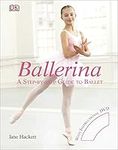 Ballerina: A Step-by-Step Guide to 