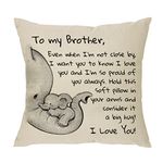 Brother Gift from Sister Big Little Brother - Even When I'm Not Close by I Want You to Know I Love You and I Am So Proud of You-Reminder Gift for Men Boys Brother Throw Pillow Cover Pillowcase