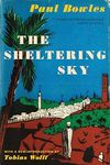 The Sheltering Sky: A Dark Postwar Classic of Alienation and Existential Terror in North Africa