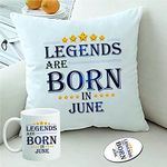 Picrazee Legends are Born in June Happy Birthday Gift Combo Set (1 Printed 12” x 12” Satin Cushion with Filler, 1 Coffee Mug & 1 Fridge Magnet) (June, CMF)