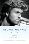 George Michael: A Life