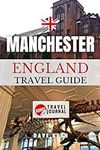Manchester, England Travel Guide: Y