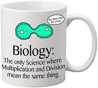 "Biology: The only science where multiplication and division mena the same thing" Mug