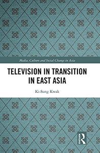 Television in Transition in East Asia