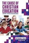 The Cause of Christian Education