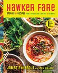 Hawker Fare: Stories & Recipes from a Refugee Chef's Isan Thai & Lao Roots