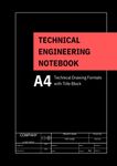 TECHNICAL ENGINEERING NOTEBOOK: Useful Sketchbook with A4 Technical Drawing Formats with Title Block, for Engineers, Architects, Interior Designers, Furniture Designers, Students and Technicians