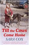 Till the Cows Come Home: the bestse