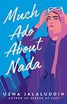 Much Ado About Nada: A Novel