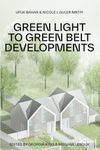 Green Light to Green Belt Developments