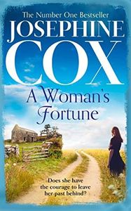 A Woman’s Fortune: a gripping and uplifting family saga from the Sunday Times bestselling author