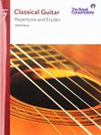 G5R07 - Classical Guitar Repertoire and Etudes - The Royal Conservatory 2018 - Level 7