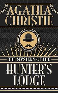 The Mystery of Hunter's Lodge