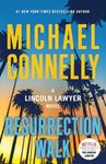 Resurrection Walk (A Lincoln Lawyer Novel Book 7)