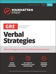 GRE Verbal Strategies: Effective Strategies & Practice from 99th Percentile Instructors (Manhattan Prep GRE Strategy Guides)