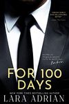 For 100 Days: A Steamy Billionaire Romance