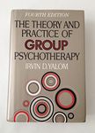 The Theory and Practice of Group Psychotherapy: Fourth Edition