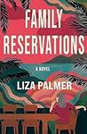 Family Reservations: A Novel