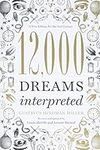 12,000 Dreams Interpreted: A New Ed
