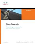 Cisco Firewalls (Cisco Press Networking Technology Series)