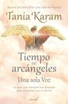 Tiempo de arcángeles/ The Time of Archangels