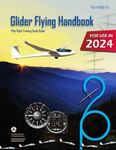 Glider Flying Handbook FAA-H-8083-13A (Color Print): Pilot Flight Training Study Guide