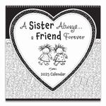 A Sister Always... a Friend Forever