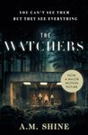 The Watchers: a spine-chilling Gothic horror novel now adapted into a major motion picture