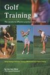 Golf Training: The Secrets to Effec