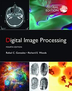 Digital Image Processing, Global Edition