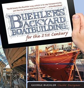 Buehler's Backyard Boatbuilding for the 21st Century