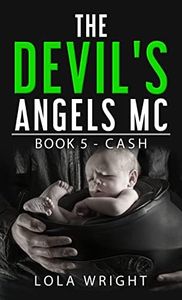 The Devil's Angels MC: Book 5 - Cash