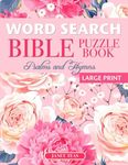 Word Search Bible Puzzle Book: Psalms and Hymns (Large Print)