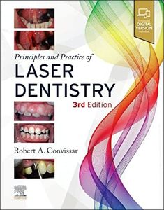 Principles and Practice of Laser Dentistry