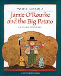 Jamie O'Rourke and the Big Potato: An Irish Folktale (Paperstar Book)