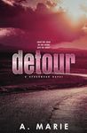 Detour Alternate Cover Edition (Creekwood Alternate Cover Edition Series)