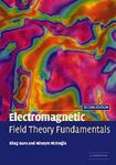 ELECTROMAGNETIC FIELD THEORY FUNDAMENTALS, 2ND EDN