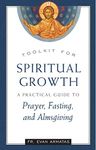 Toolkit for Spiritual Growth