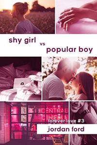 Shy Girl vs Popular Boy (Forever Love Book 3)