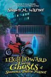 Leigh Howard and the Ghosts of Simmons-Pierce Manor