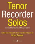 Tenor Recorder Solos (Recorder and Piano SOlo & Part)