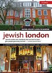 Jewish London, 3rd Edition: A Comprehensive Guidebook for Visitors and Londoners (IMM Lifestyle Books) Art, Synagogues, Memorials, Cafes, Walks, & Jewish History with Street Maps and Over 200 Photos