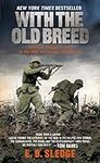 With the Old Breed: At Peleliu and 