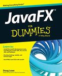 JavaFX For Dummies (For Dummies (Computers))