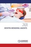 Dental Bonding Agents