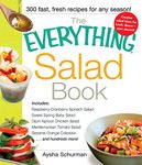 The Everything Salad Book: Includes Raspberry-Cranberry Spinich Salad, Sweet Spring Baby Salad, Dijon Apricot Chicken Salad, Mediterranean Tomato Salad, Sesame Orange Coleslaw (Everything® Series)